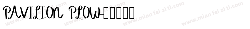 PAVILION PLOW字体转换